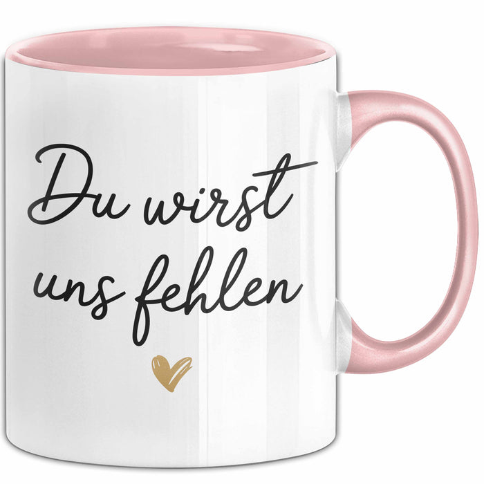 Büroarbeit Kollege Abschied Tasse Geschenk Lustige Geschenkidee Spruch Du Wirst Uns Fehlen Rosa Trendation