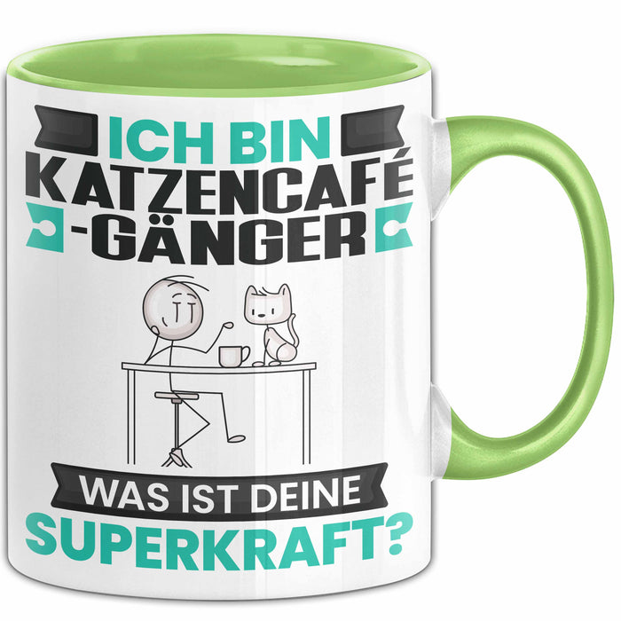 Katzencafégänger Tasse Geschenk für Katzencafégänger Geburtstag Lustiger Spruch Kaffee-Becher Was Ist Deine Superkraft Grün Trendation