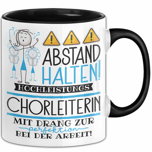 Chorleiterin Tasse Geschenk Lustig Abstand Halten Hochleistungs-Chorleiterin Mit Drang Zur Perfektion Bei Der Arbeit Trendation