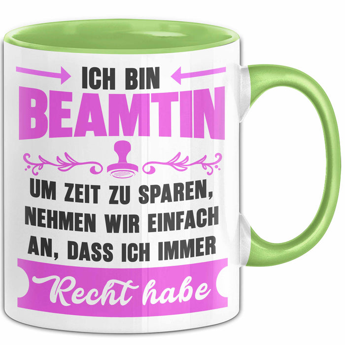 Beamter Öffentlicher Dienst Tasse Geschenk Lustige Geschenkidee Spruch Ich Bin Beamtin Grün Trendation