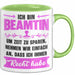 Beamter Öffentlicher Dienst Tasse Geschenk Lustige Geschenkidee Spruch Ich Bin Beamtin Grün Trendation