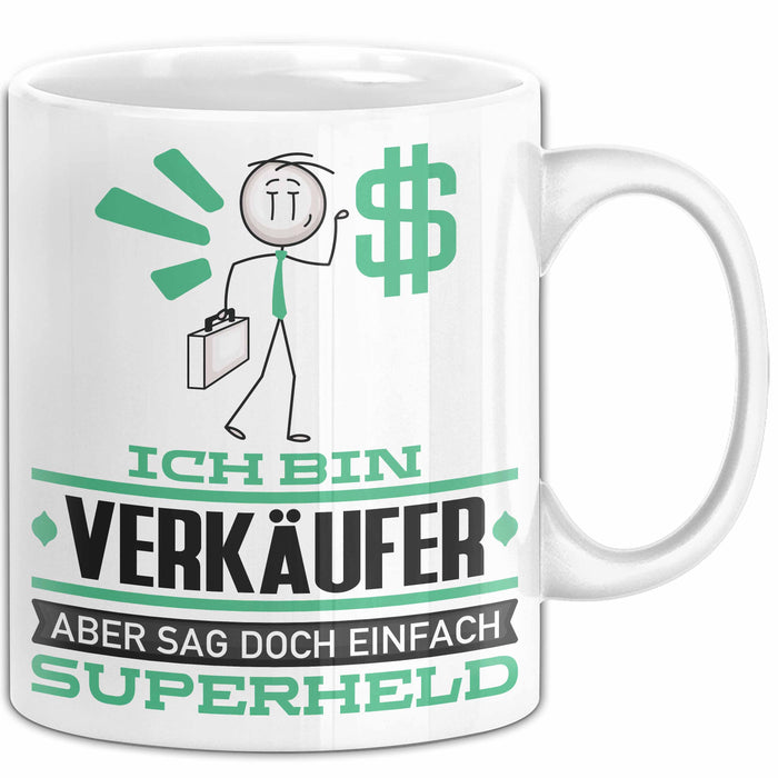 Verkäufer Geschenk Tasse Ich Bin Verkäufer Aber Sag Doch Einfach Superheld Lustige Geschenkdiee für Verkäufer Kaffee-Becher Weiß Trendation