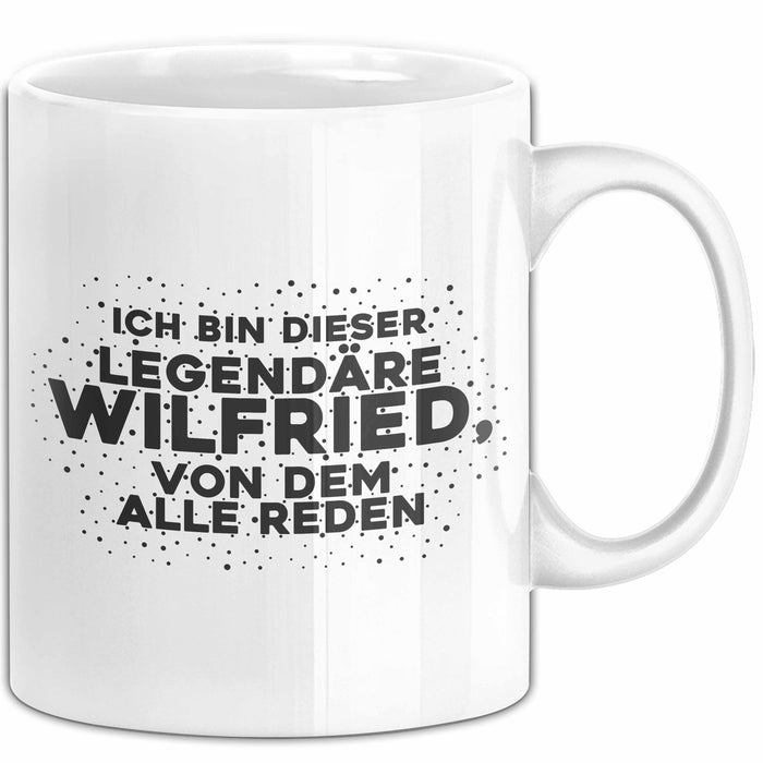 Wilfried Tasse Ich Bin Dieser Legendaere Wilfried, Von Dem Alle Reden