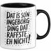 Ingeborg Tasse Geschenk Dat Is So'n Ingeborg Ding Dat Raffste Eh Nicht Geschenkidee Becher mit Name Schwarz Trendation
