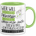 Trekking-Enthusiastin Tasse Geschenk Spruch Wer Will Schon Prinzessin Sein Wenn Man Auch Trekking-Enthusiastin Sein Kann Grün Trendation