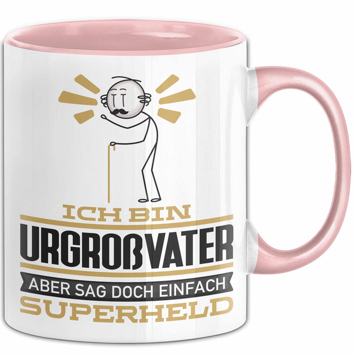 Urgroßvater Geschenk Tasse Ich Bin Urgroßvater Aber Sag Doch Einfach Superheld Lustige Geschenkdiee für Urgroßvater Kaffee-Becher Rosa Trendation