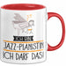 Geschenk für Jazz-Pianistin Tasse Lustige Geschenkidee Geburtstag Ich Bin Jazz-Pianistin Ich Darf Das Rot Trendation