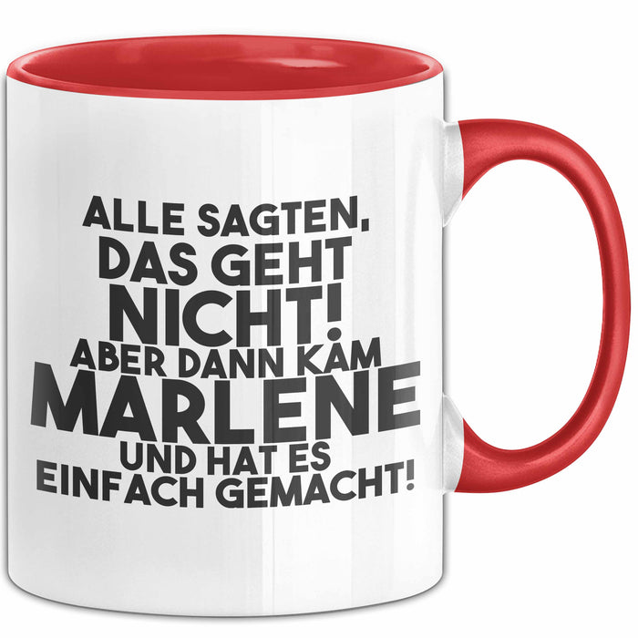 Marlene Tasse Alle Sagten Das Geht Nicht, Aber Dann Kam Marlene Geschenk