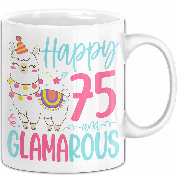 75er Geburtstag Tasse Geschenk Happy 75 And Glamarous Llama Alpaka Liebhaber Geschenkidee zum Geburtstag Weiß Trendation