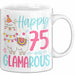 75er Geburtstag Tasse Geschenk Happy 75 And Glamarous Llama Alpaka Liebhaber Geschenkidee zum Geburtstag Weiß Trendation