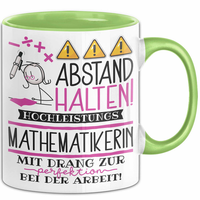 Mathematikerin Tasse Geschenk Lustig Abstand Halten Hochleistungs-Mathematikerin Mit Drang Zur Perfektion Bei Der Arbeit Grün Trendation