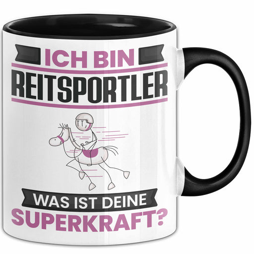 Reitsportler Tasse Geschenk für Reitsportler Geburtstag Lustiger Spruch Kaffee-Becher Was Ist Deine Superkraft Schwarz Trendation