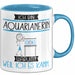 Aquarianerin Tasse Geschenk Ich Bin Aquarianerin Warum Weil Ich Es Kann Geschenkidee Geburtstag Blau Trendation