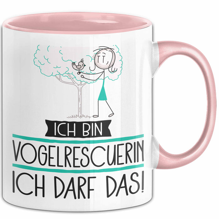 Geschenk für Vogelrescuerin Tasse Lustige Geschenkidee Geburtstag Ich Bin Vogelrescuerin Ich Darf Das Rosa Trendation