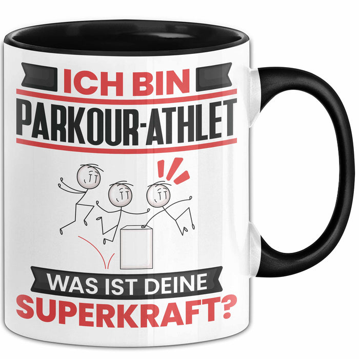 Parkour-Athlet Tasse Geschenk für Parkour-Athlet Geburtstag Lustiger Spruch Kaffee-Becher Was Ist Deine Superkraft Schwarz Trendation