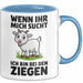 Ziegenbauer Ziegen Tier Tasse Geschenk Lustige Geschenkidee Spruch Wenn Ihr Mich Sucht Ich Bin Bei Den Ziegen Blau Trendation