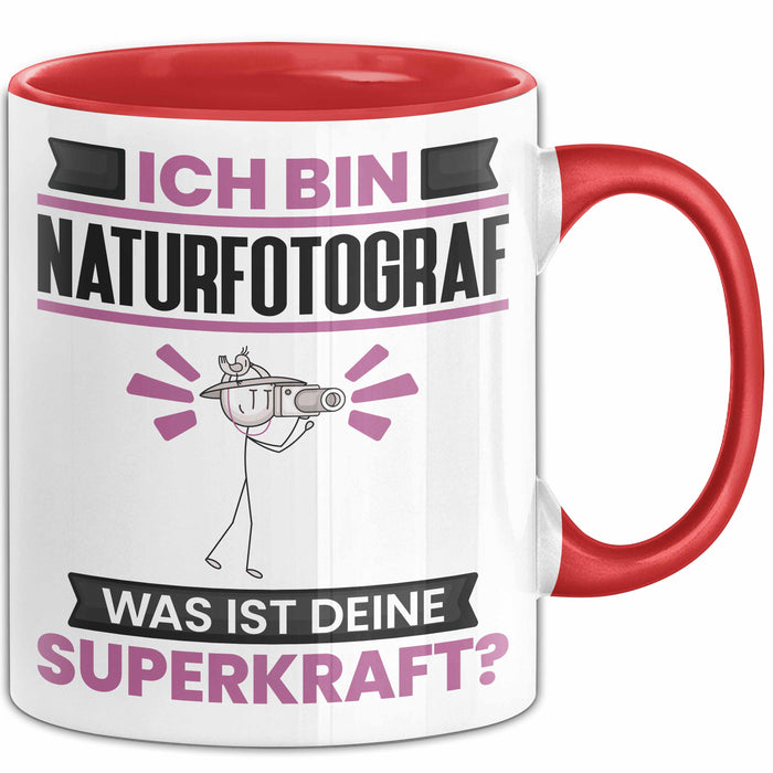Naturfotograf Tasse Geschenk für Naturfotograf Geburtstag Lustiger Spruch Kaffee-Becher Was Ist Deine Superkraft Rot Trendation