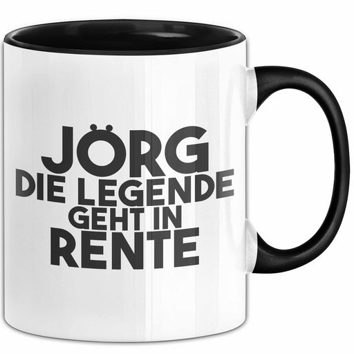 Joerg Tasse Joerg – Die Legende Geht In Rente Geschenk Schwarz Trendation