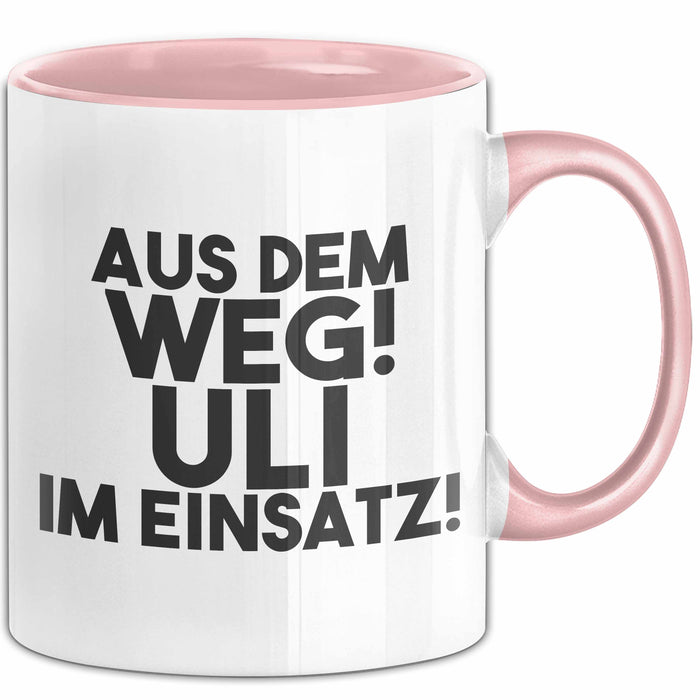 Uli Tasse Aus Dem Weg! Uli Im Einsatz! Geschenk