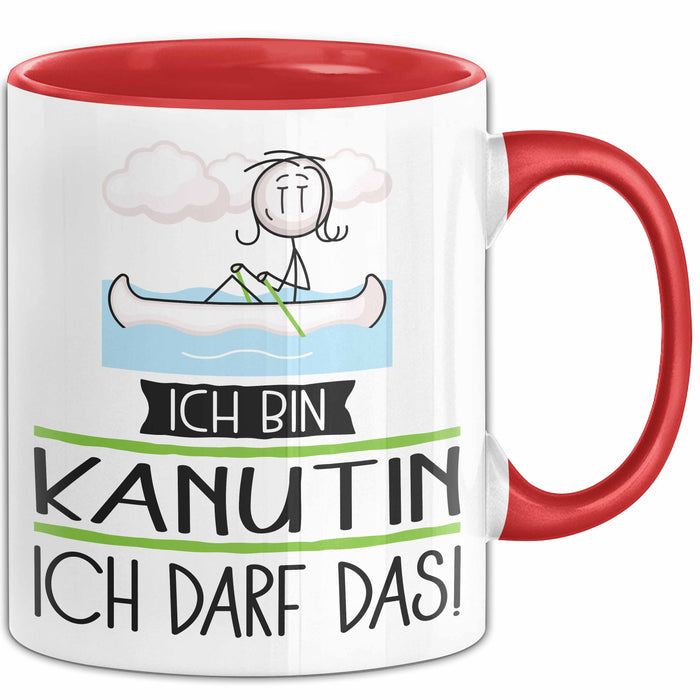 Geschenk für Kanutin Tasse Lustige Geschenkidee Geburtstag Ich Bin Kanutin Ich Darf Das Rot Trendation