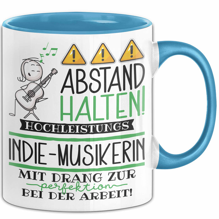 Indie-Musikerin Tasse Geschenk Lustig Abstand Halten Hochleistungs-Indie-Musikerin Mit Drang Zur Perfektion Bei Der Arbeit Blau Trendation