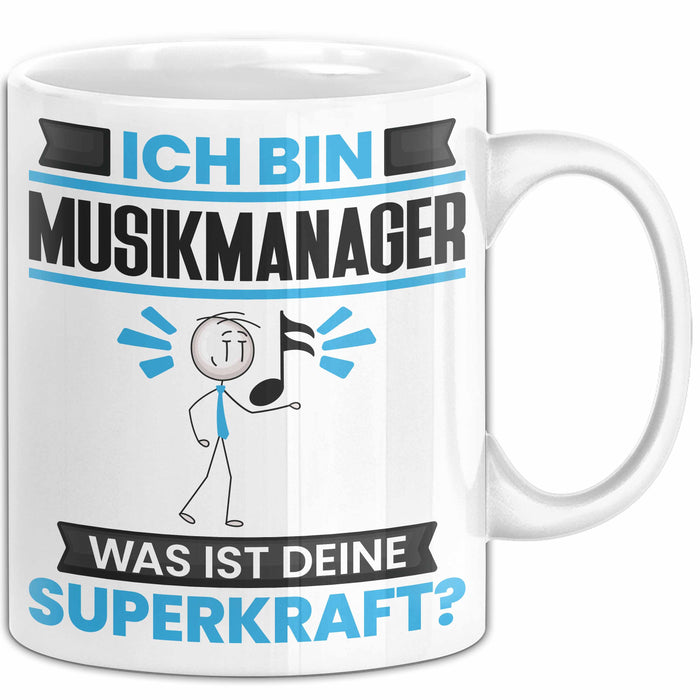 Musikmanager Tasse Geschenk für Musikmanager Geburtstag Lustiger Spruch Kaffee-Becher Was Ist Deine Superkraft Weiß Trendation