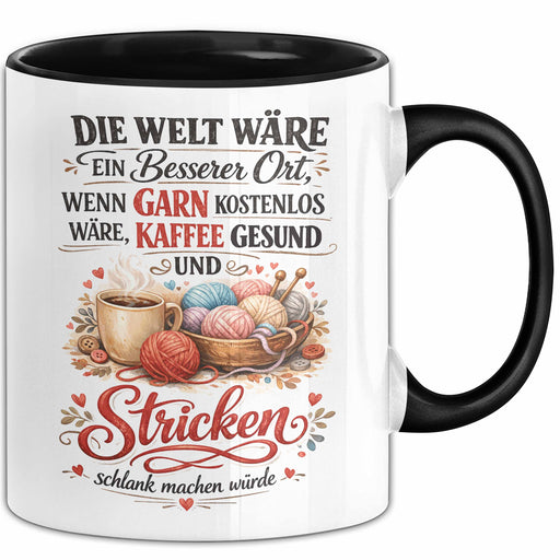 Stricken Tasse Geschenk Welt Waere Besser Wenn Garn Kostenlos Geschenkidee Schwarz Trendation