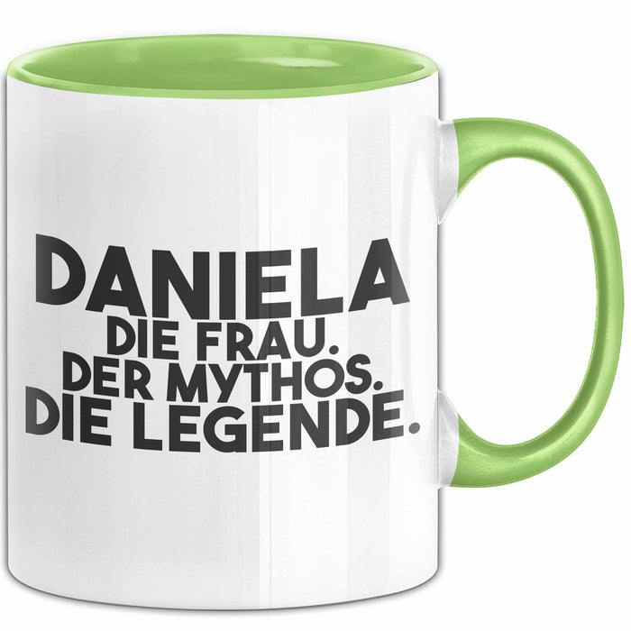 Daniela Tasse Daniela – Die Frau. Der Mythos. Die Legende. Geschenk Grün Trendation