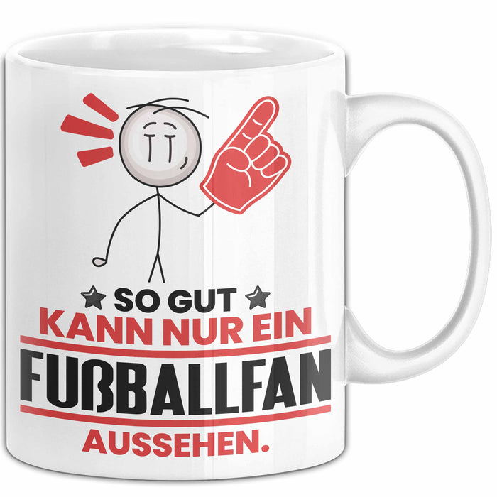 Fußballfan Geschenk Tasse So Gut Kann Nur Ein Fußballfan Aussehen Geschenkidee Kaffee-Becher Weiß Trendation