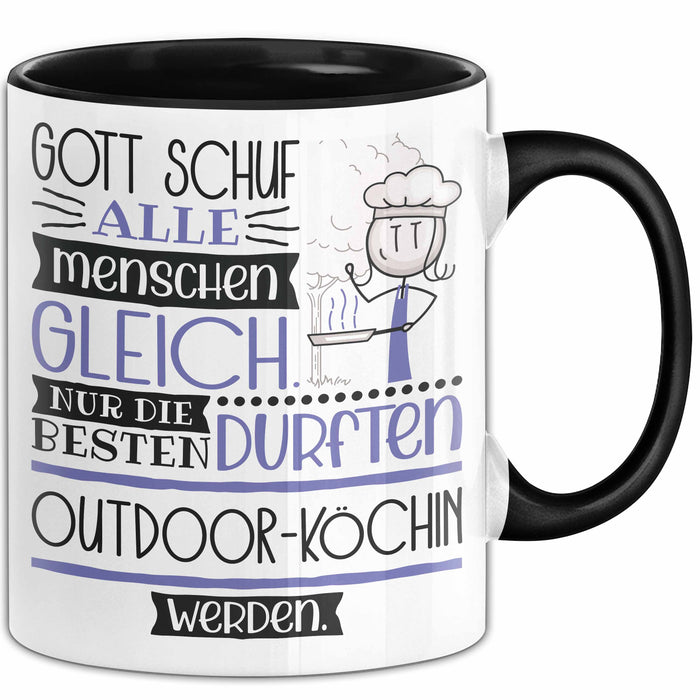 Outdoor-Köchin Geschenk Becher Tasse Gott Schuf Alle Menschen Gleich Nur Die Besten Durfeten Outdoor-Köchin Werden Geschenkidee Lustig Trendation