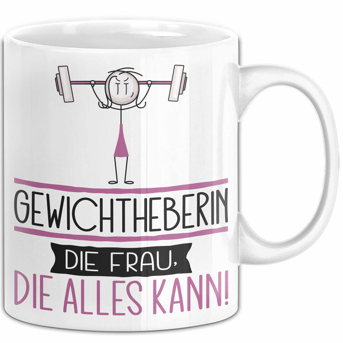 Gewichtheberin Geschenk Tasse Becher Die Frau Die Allen Kann Geschenkidee für eine Gewichtheberin Lustig Weiß Trendation