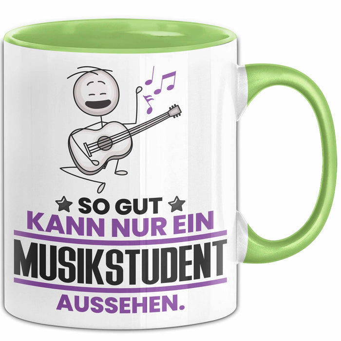 Musikstudent Geschenk Tasse So Gut Kann Nur Ein Musikstudent Aussehen Geschenkidee Kaffee-Becher Grün Trendation