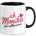 Monika Tasse Geschenk Ich Bin Vollkommen Monika Geschenkidee Geburtstag Schwarz Trendation