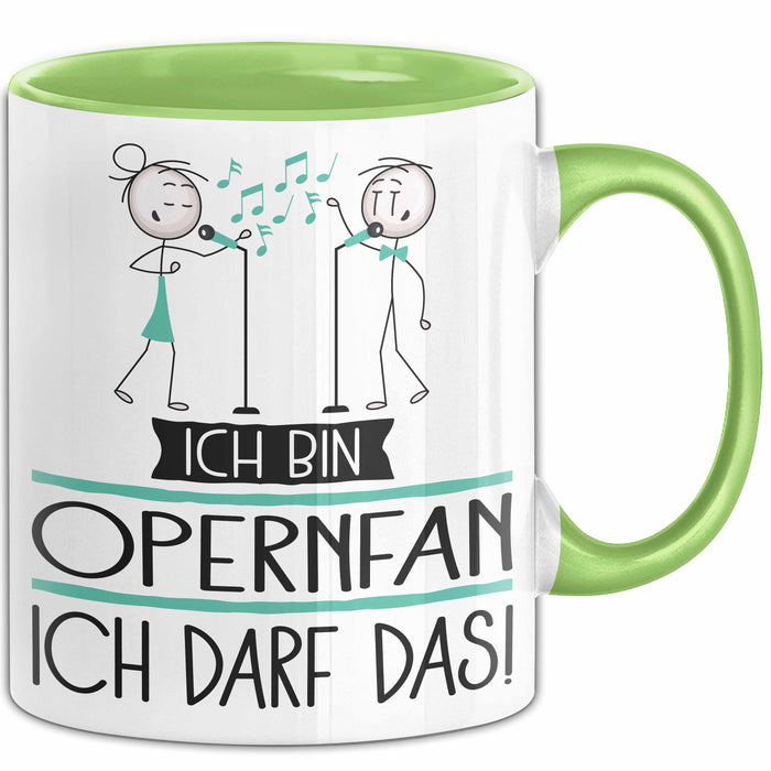 Geschenk für Opernfan Tasse Lustige Geschenkidee Geburtstag Ich Bin Opernfan Ich Darf Das Grün Trendation