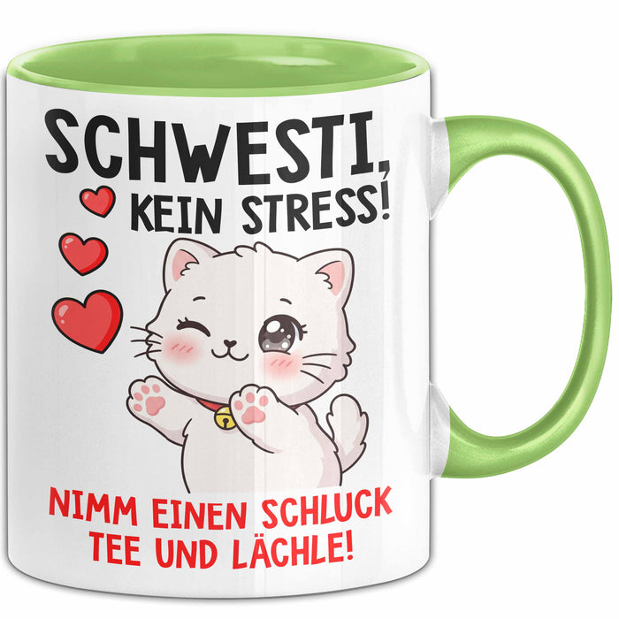 Schwester Tasse Geschenk Schwesti Kein Stress Schluck Tee Geschenkidee Grün Trendation