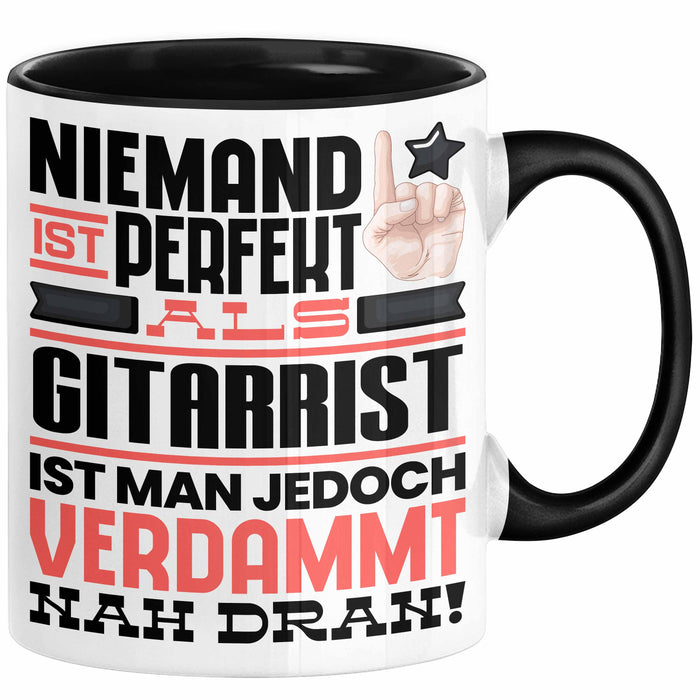 Gitarrist Geschenk Tasse Lustige Geschenkidee für Gitarrist Geburtstag Kaffee-Becher Niemand Ist Perfekt Aber Als Gitarrist Ist Man Nah Dran Schwarz Trendation