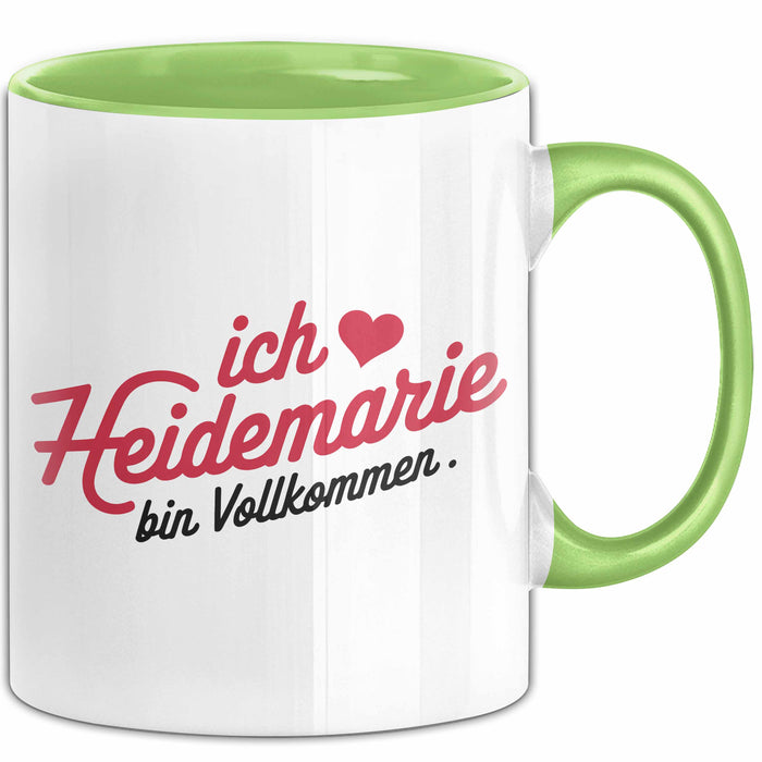 Heidemarie Tasse Geschenk Ich Bin Vollkommen Heidemarie Geschenkidee Geburtstag Grün Trendation