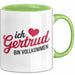 Gertrud Tasse Geschenk Ich Bin Vollkommen Gertrud Geschenkidee Geburtstag Grün Trendation