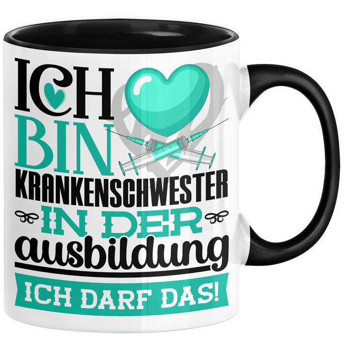 Krankenschwester Ausbildung Start Geschenk Tasse Ich Bin Krankenschwester In Der Ausbildung Ich Darf Das Kaffee-Becher Geschenkidee Schwarz Trendation