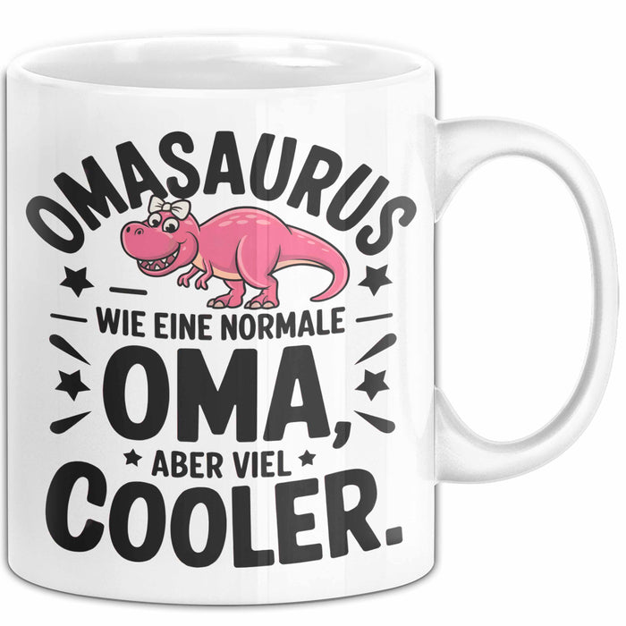 Oma Großmutter Tasse Becher Geschenk Lustige Geschenkidee Spruch Omasaurus Dinosaur Weiß Trendation