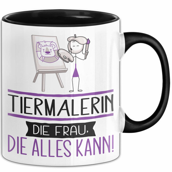 Tiermalerin Geschenk Tasse Becher Die Frau Die Allen Kann Geschenkidee für eine Tiermalerin Lustig Trendation