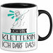 Geschenk für Kletterin Tasse Lustige Geschenkidee Geburtstag Ich Bin Kletterin Ich Darf Das Trendation
