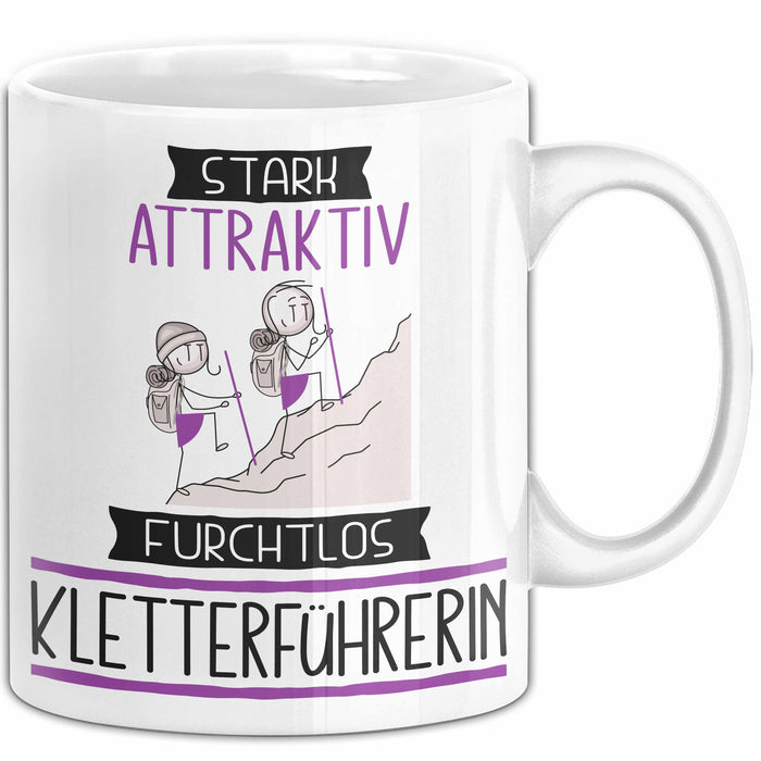 Kletterführerin Tasse Geschenk Becher Stark Attraktiv Furchtlos Kletterführerin Lustige Geschenkidee Weiß Trendation