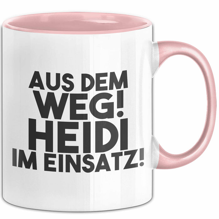Heidi Tasse Aus Dem Weg! Heidi Im Einsatz! Geschenk