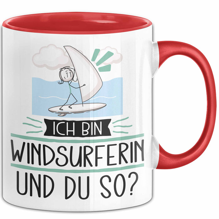 Windsurferin Tasse Geschenk Ich Bin Windsurferin Und Du So Geschenkidee Lustiger Spruch Becher Rot Trendation