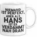 Hans Tasse Niemand Ist Perfekt, Aber Als Hans Ist Er Verdammt Nah Dran Weiß Trendation