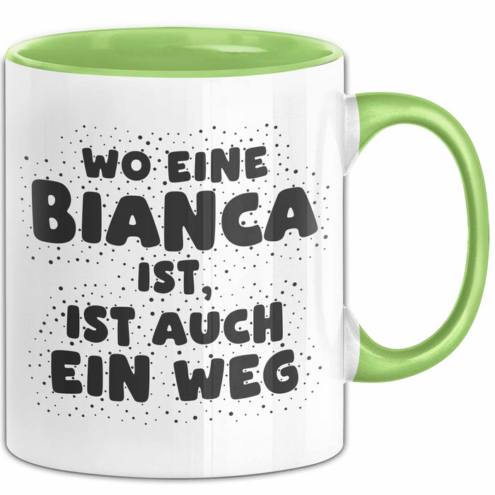 Bianca Tasse Wo Eine Bianca Ist, Ist Auch Ein Weg Geschenk