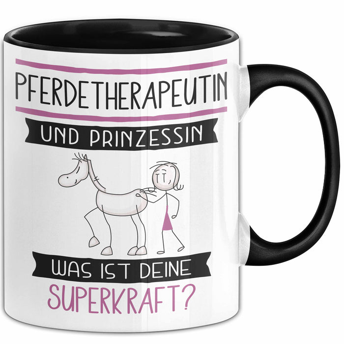Pferdetherapeutin Und Prinzessin Tasse Geschenk Für Eine Pferdetherapeutin Geburtstag Was Ist Deine Superkraft Trendation
