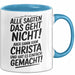 Christa Tasse Geschenk Alle Sagten Das Geht Nicht Aber Dann Kam Christa Und Hat Es Einfach Gemacht Geschenkidee Becher mit Name Blau Trendation