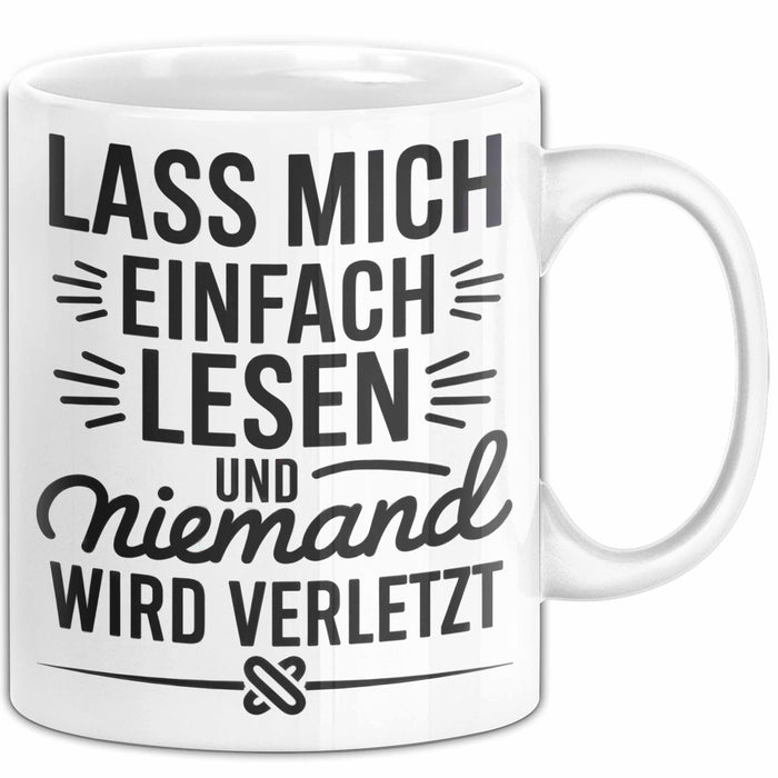 Buchleser Bücher Lesen Tasse Geschenk Lustige Geschenkidee Spruch Lass Mich Einfach Lesen Weiß Trendation